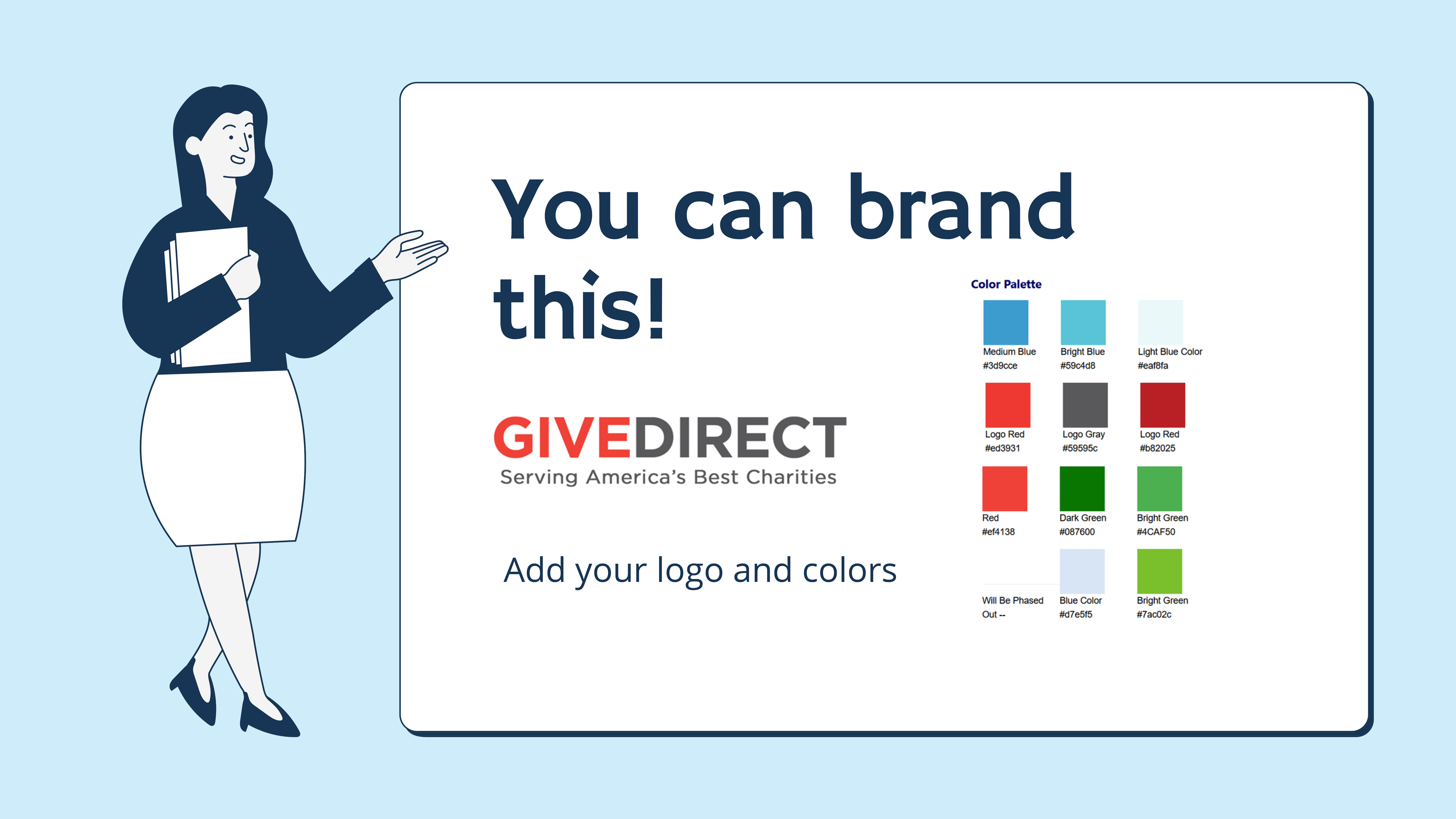 add your logo and colors